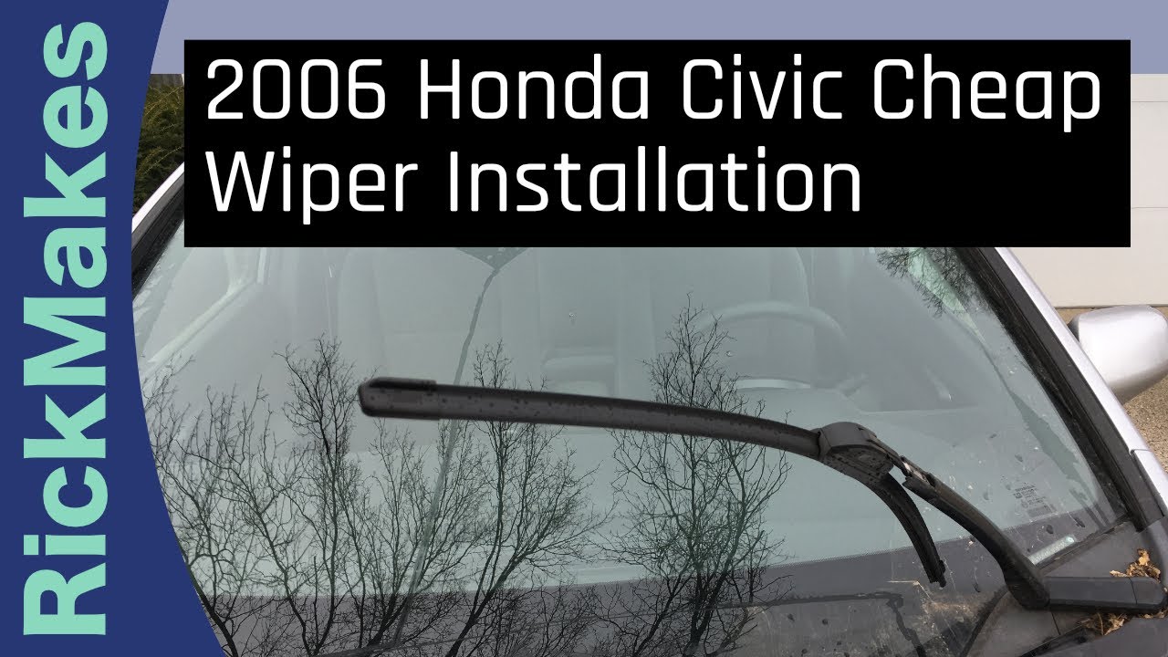 2006 Honda Civic Cheap Wiper Installation