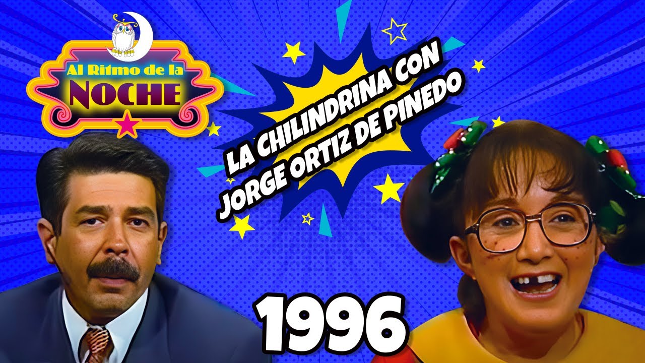 La Chilindrina con Jorge Ortiz de Pinedo en Al Ritmo de la Noche (1996)