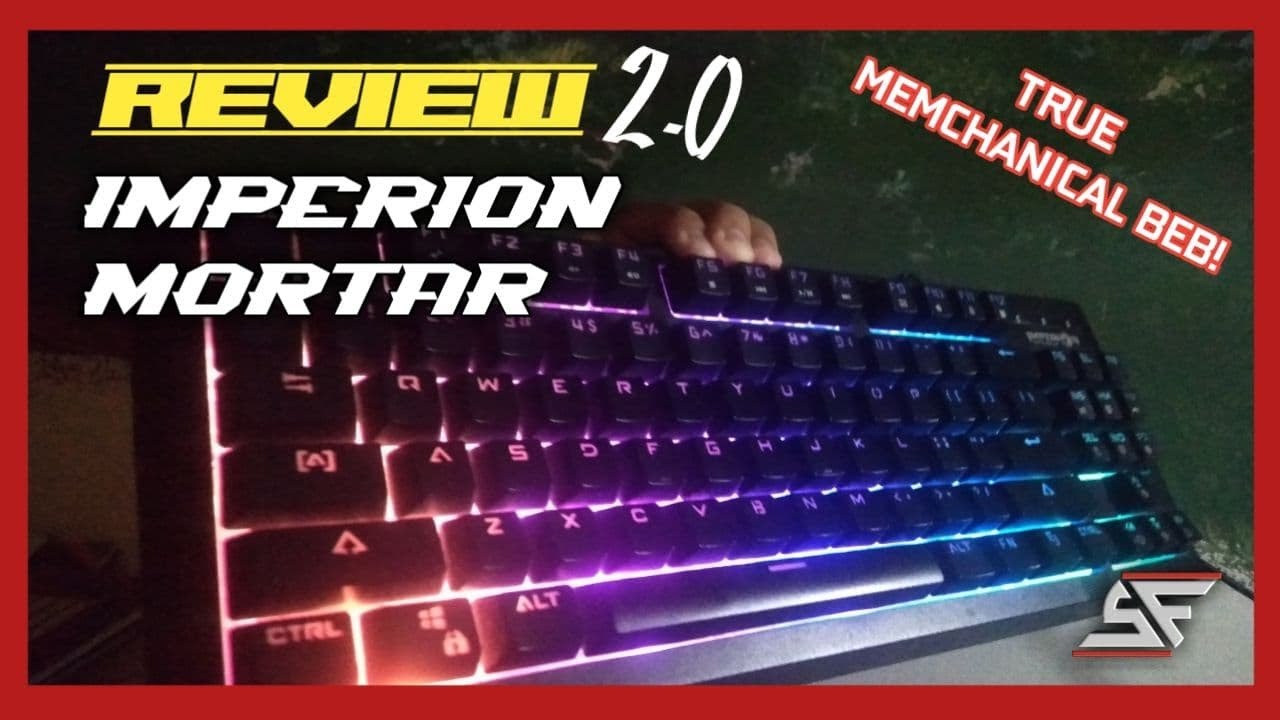 IMPERION MORTAR : KEYBOARD YANG TERBAIK UNTUK PARA MARHAEN (MALAYSIA REVIEW)