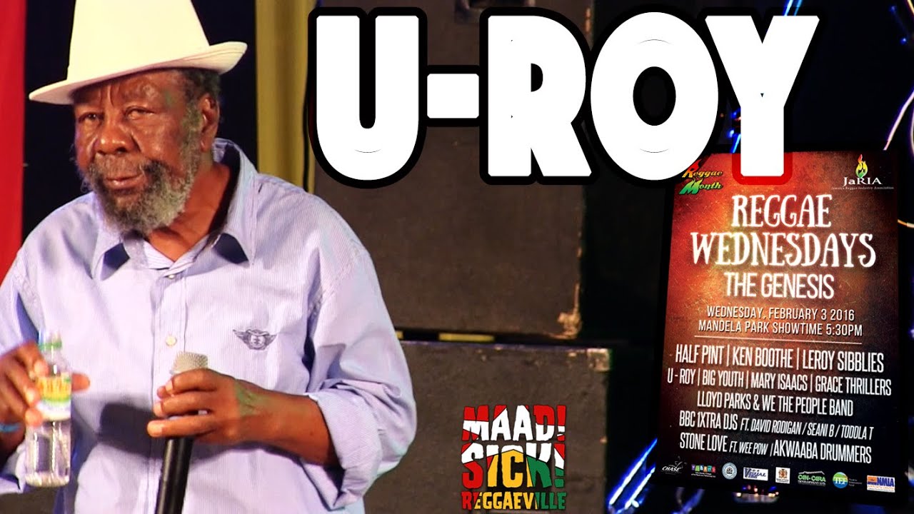 U-Roy - Wear You To The Ball Tonight in Kingston, JA @ Reggae Wednesdays - The Genesis [2/3/2016]