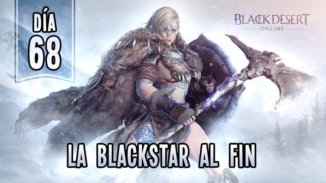 BLACK DESERT EN ESPAÑOL | DIA 68 DE 365 | Forjando la Blackstar - Quest y BOSS MUY DIFICIL