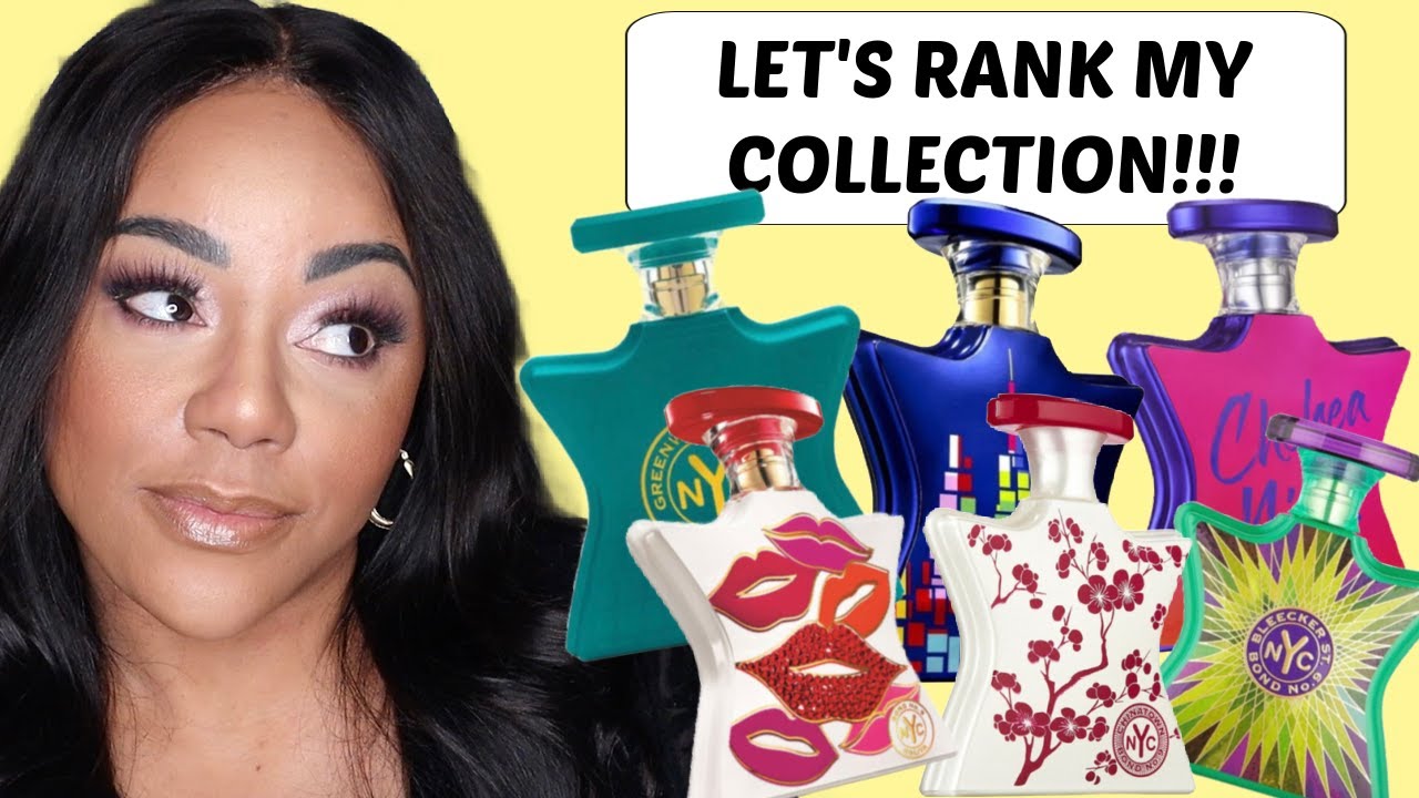 FRAGRANCE HOUSE SPOTLIGHT: TOP 10 BOND NO. 9 PERFUMES IN MY COLLECTION| REVIEW & RANKING