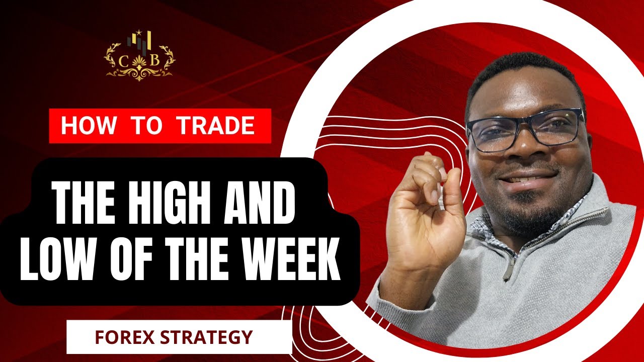 FOREX TRADING STRATEGY USING THE HIGH AND LOW OF THE WEEK
