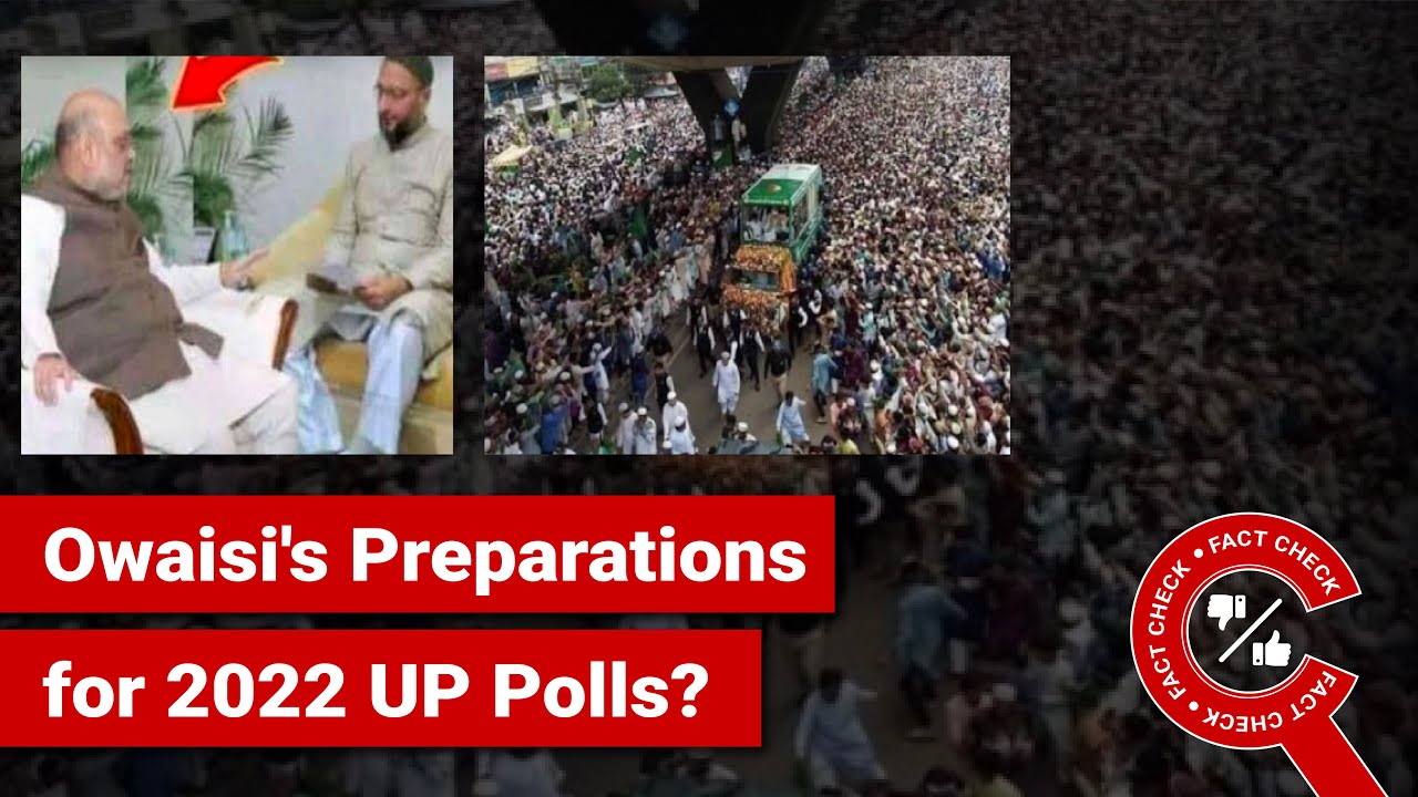FACT CHECK: Do Images Show Asaduddin Owaisi's Preparation for 2022 UP Election?