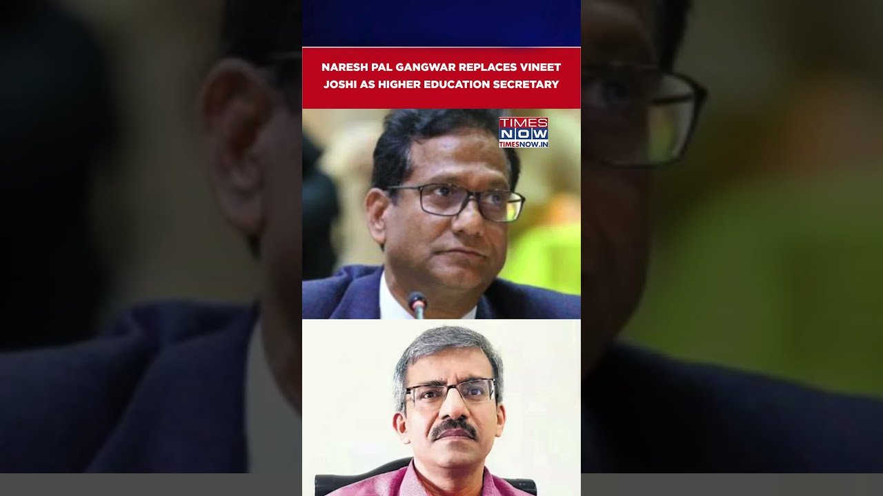 Naresh Pal Gangwar Named Higher Education Secretary, Centre Reshuffles Top Bureaucrats #shorts