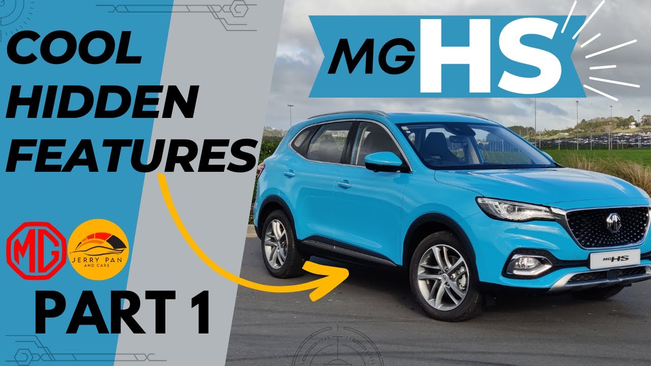 8 Hidden Cool Features on The MG HS / HS PHEV -- YOU MAY NOT KNOW THEM BEFORE! -- PART 1