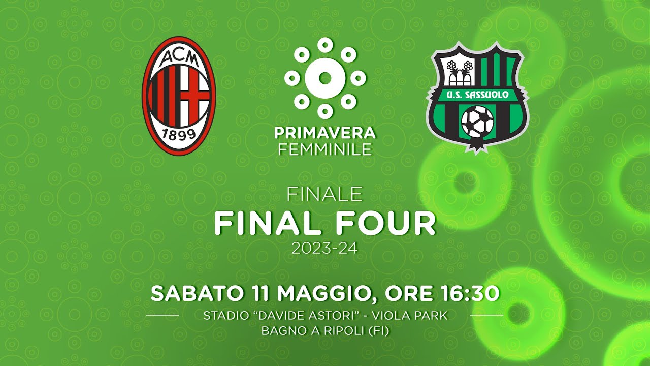 Milan Sassuolo - Final Four Campionato Primavera Femminile - Finale