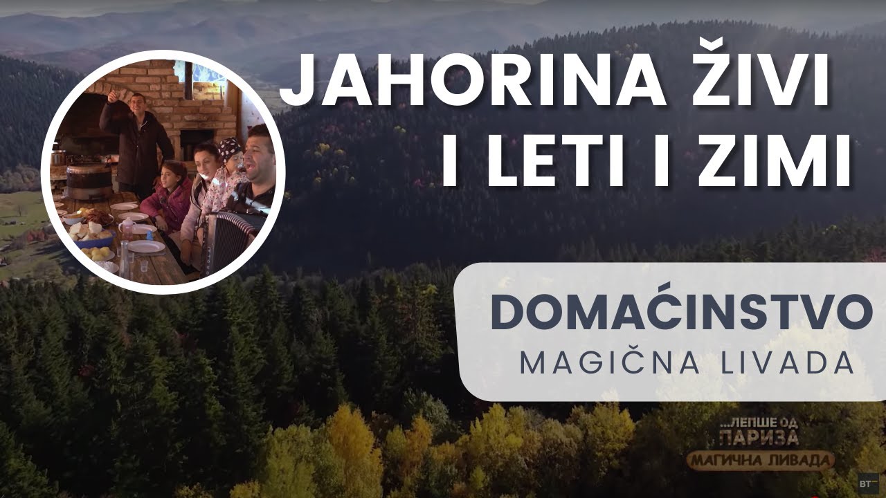 Izvorska voda, domaća hrana i PRIRODA koja osvaja - Domaćinstvo MAGIČNA LIVADA LEPŠE OD PARIZA Ep103