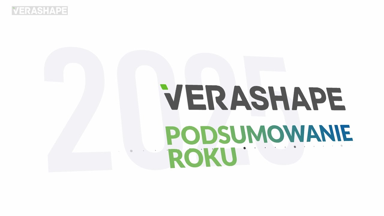 💥 VERASHAPE 2025 | Podsumowanie roku.