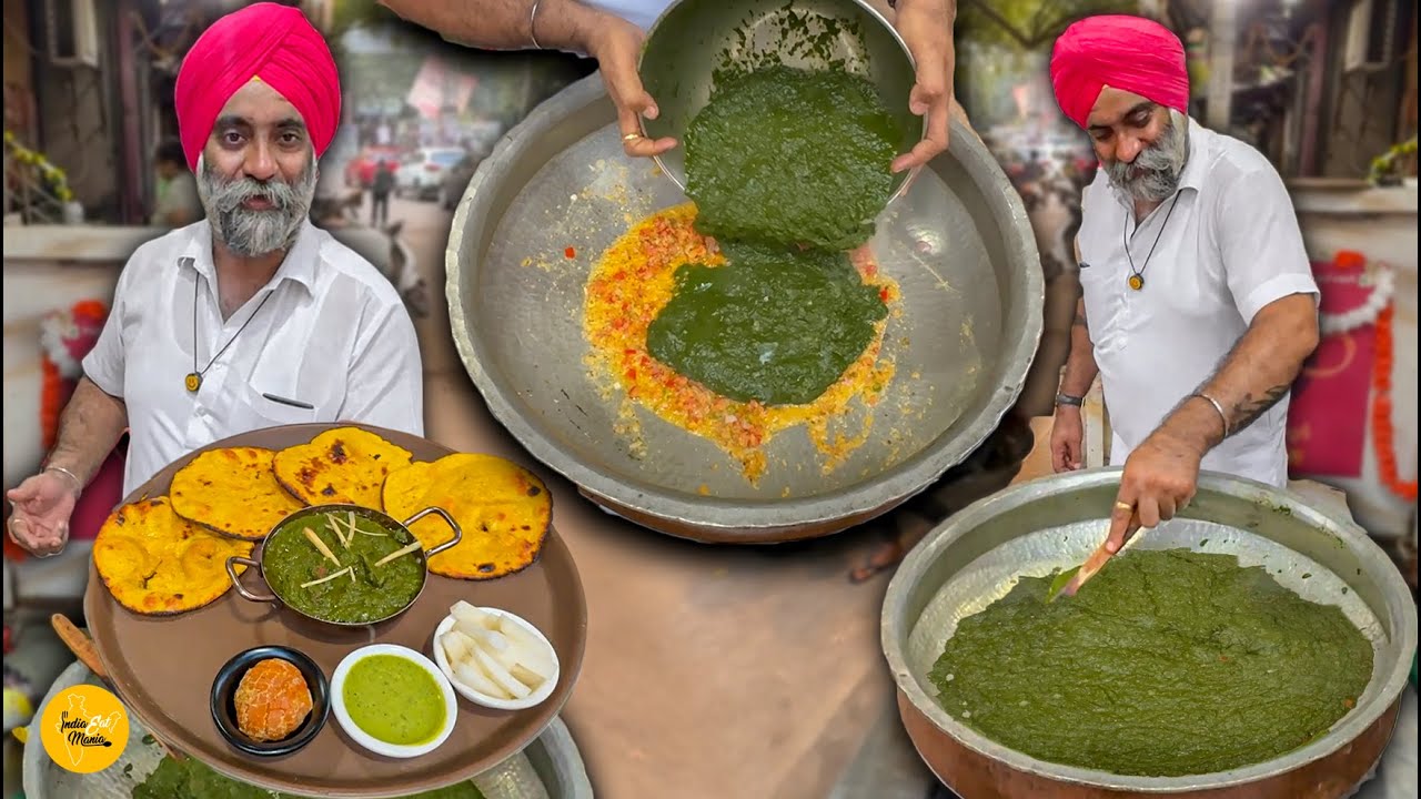 Sardar Ji Ka Punjabi Style Sarson Da Saag Recipe In Delhi l Delhi Street Food