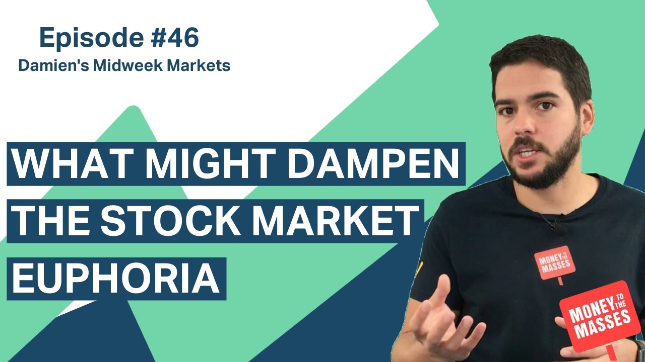 What might dampen the stock market euphoria | Damien's Midweek Markets