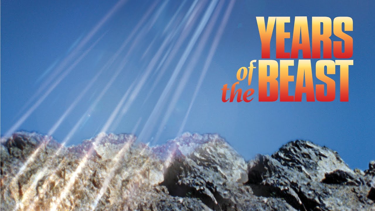 Years of the Beast | Full Movie | End times drama