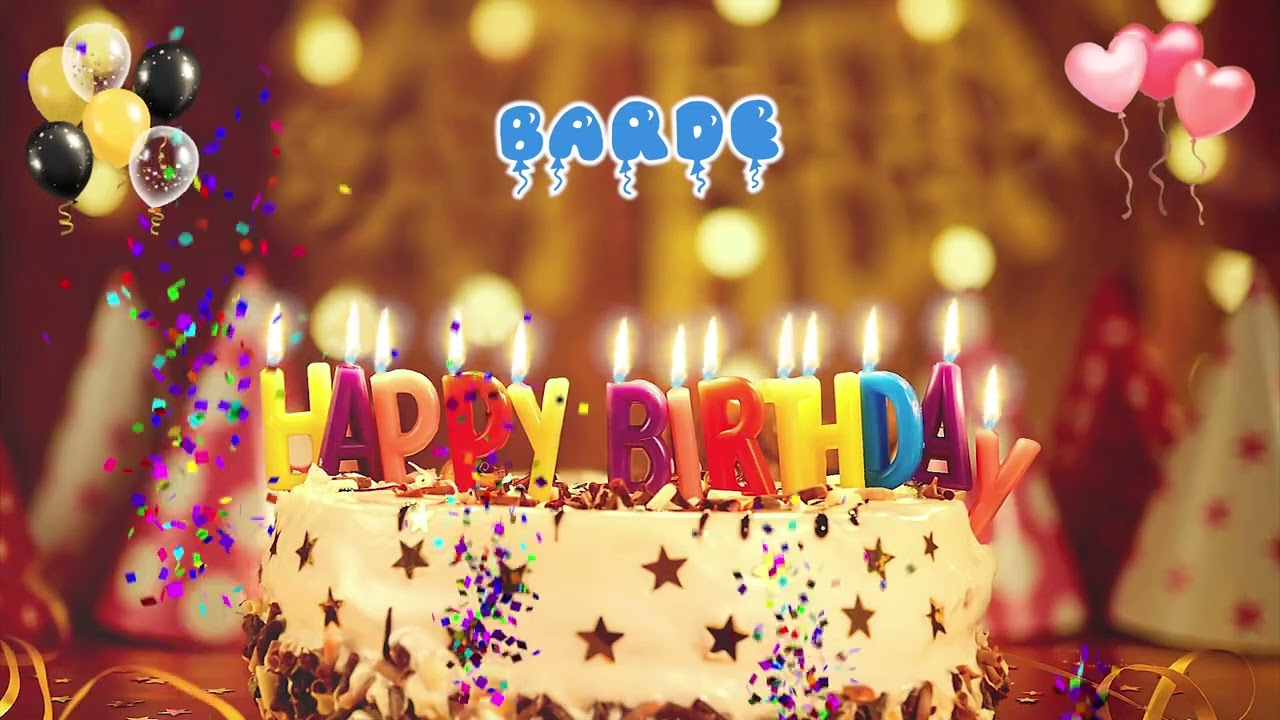BARDE Happy Birthday Song &ndash; Happy Birthday to You