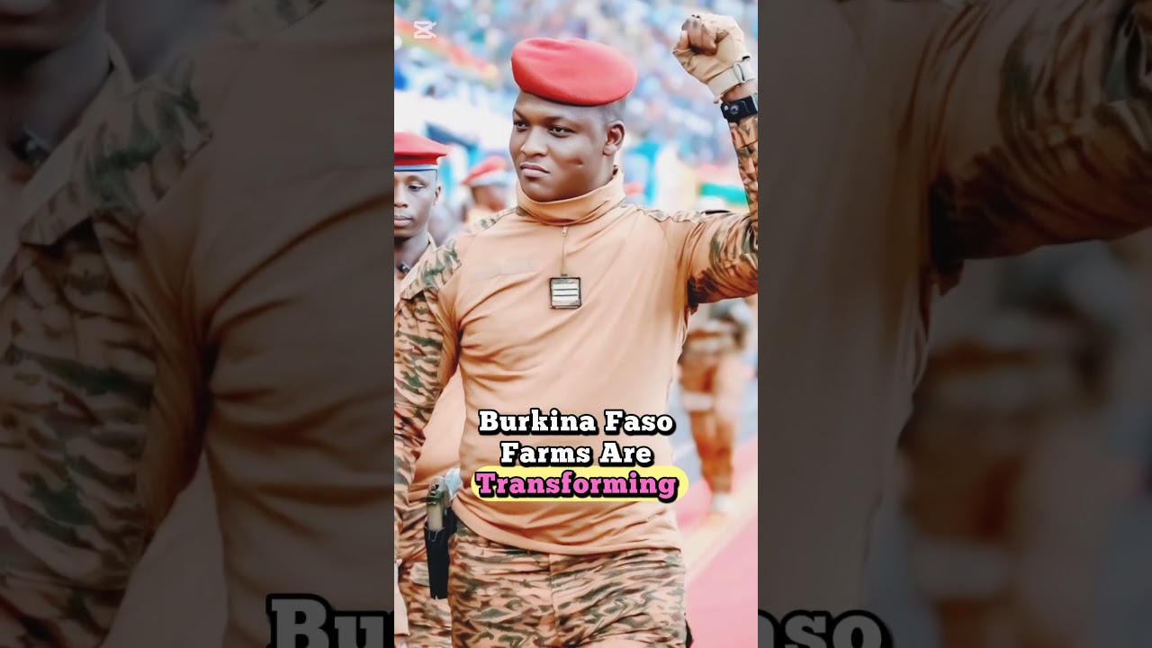 Ibrahim Traor&eacute;&rsquo;s Farming Revolution in Burkina Faso!