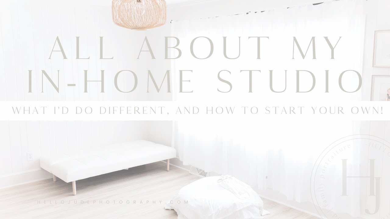 All About My In-Home Photography Studio + How to Start Your Own!