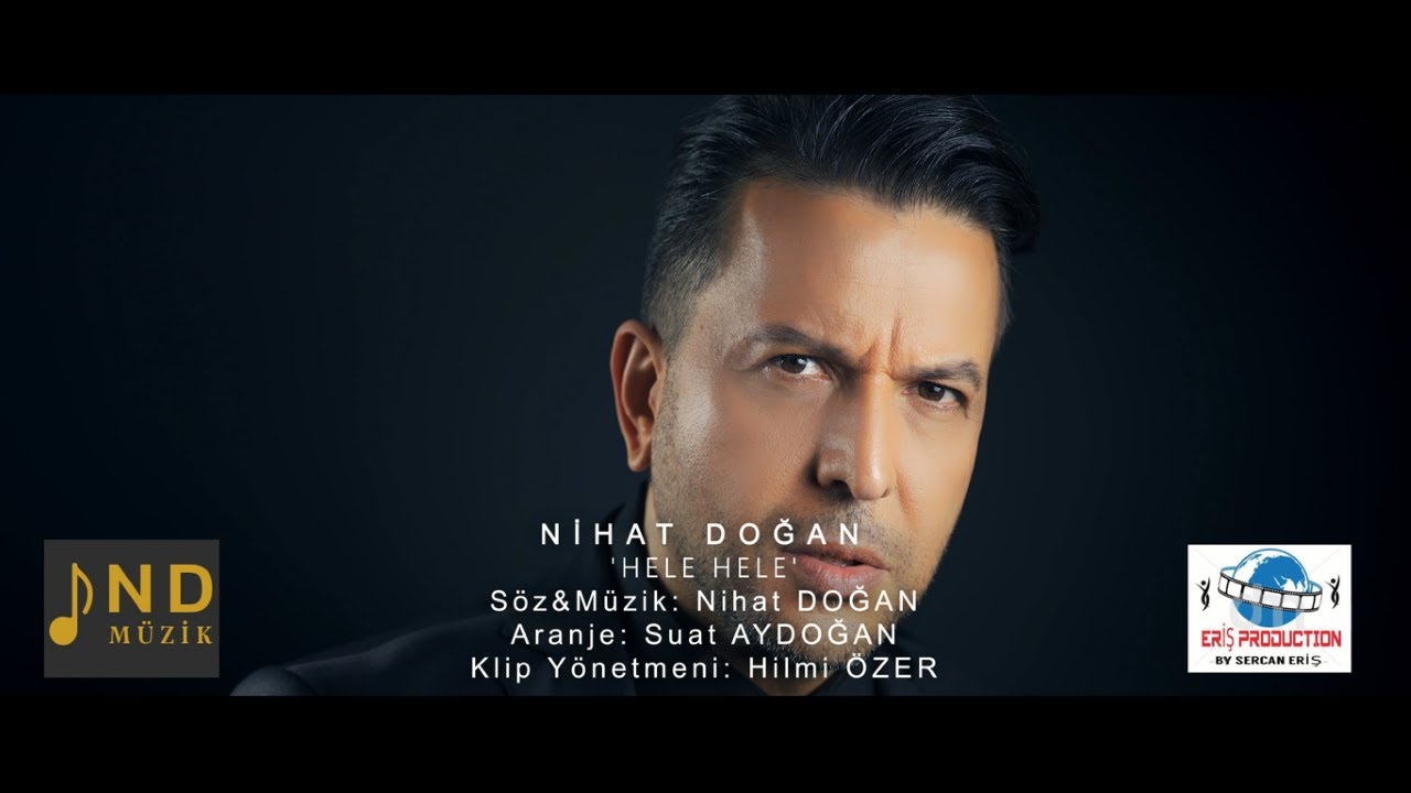 Nihat Doğan - Hele Hele (Official Video)
