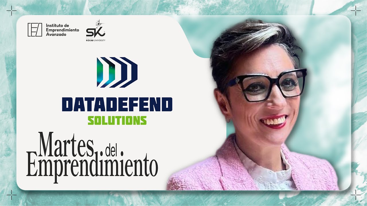 DataDefend: De Idea a Empresa con INCIBE Emprende | Martes del Emprendimiento