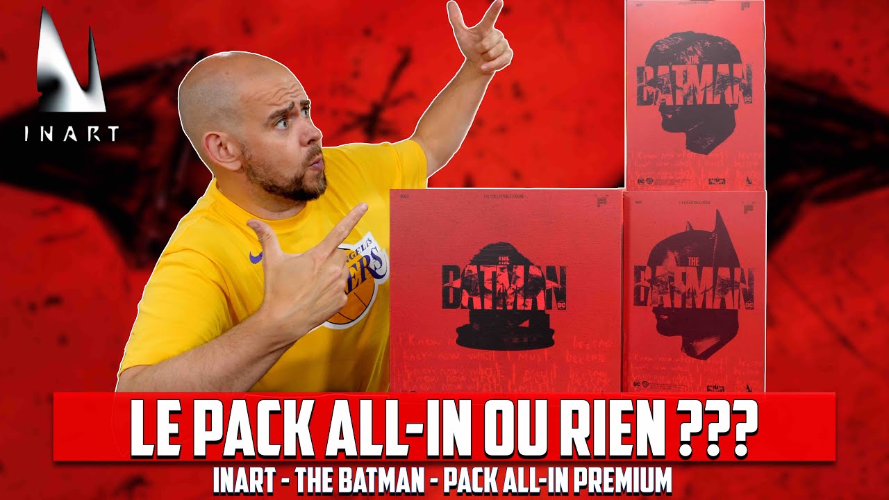 INART The Batman !  On Découvre le Pack ALL-IN !!!