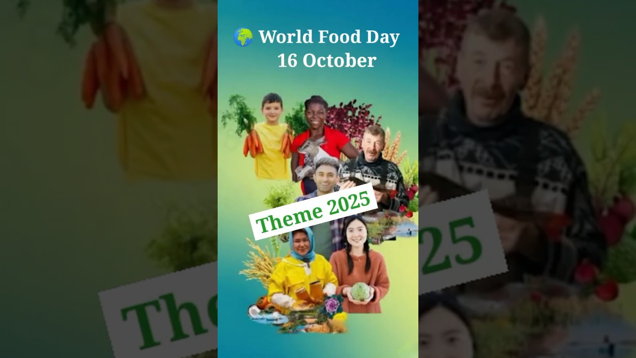 World Food Day 2025 Theme #worldfoodday #worldfoodday2025 #theme2025 #foodday #foodsafety #shorts