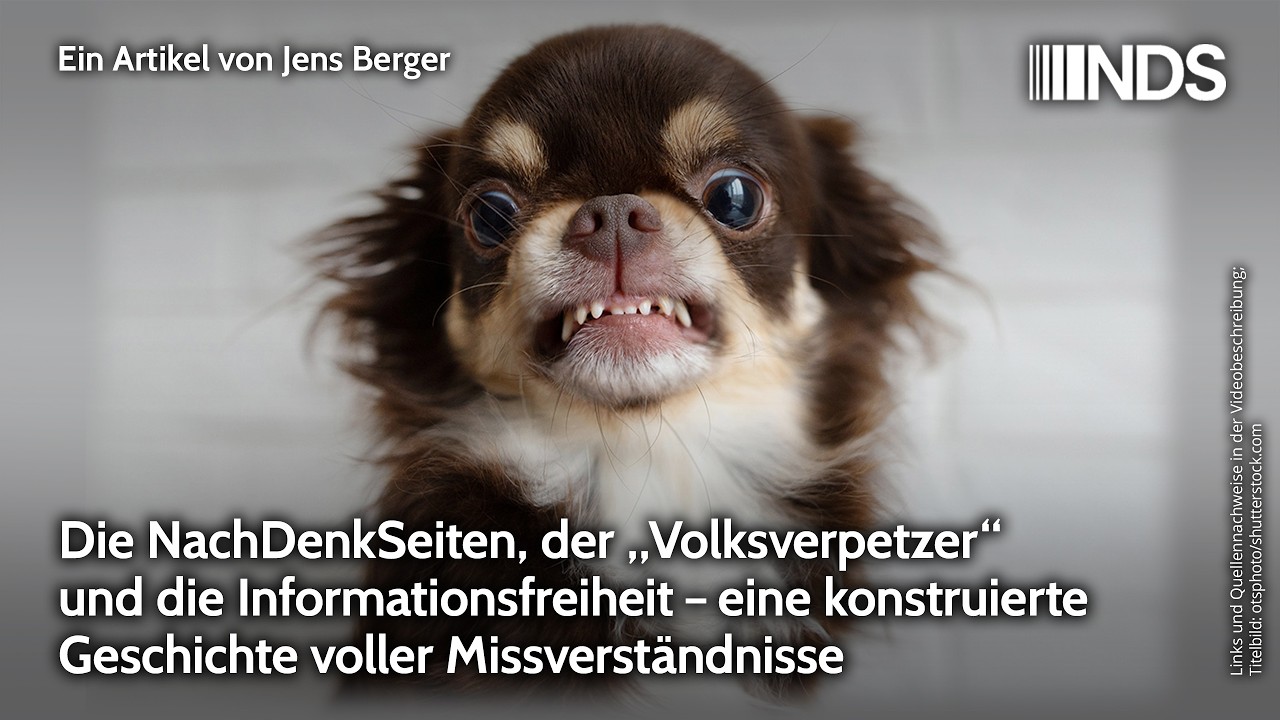 Die NachDenkSeiten und der &bdquo;Volksverpetzer&ldquo; &ndash; eine konsturierte Geschichte voller Missverst&auml;ndnisse