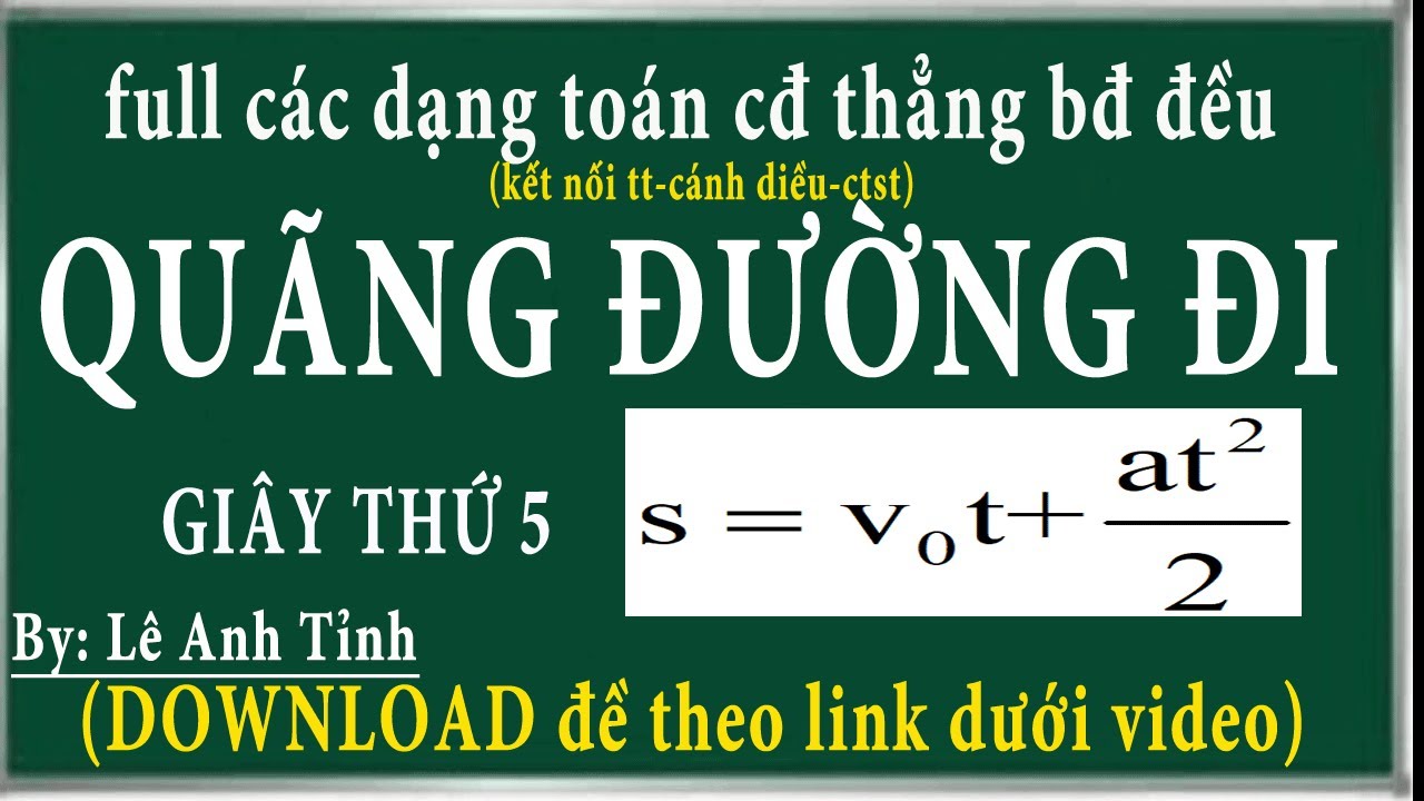 tính quãng đường đi trong 10 giây, trong giây thứ 5, trong giây cuối( vật lí 10 ctst, kntt, cd)