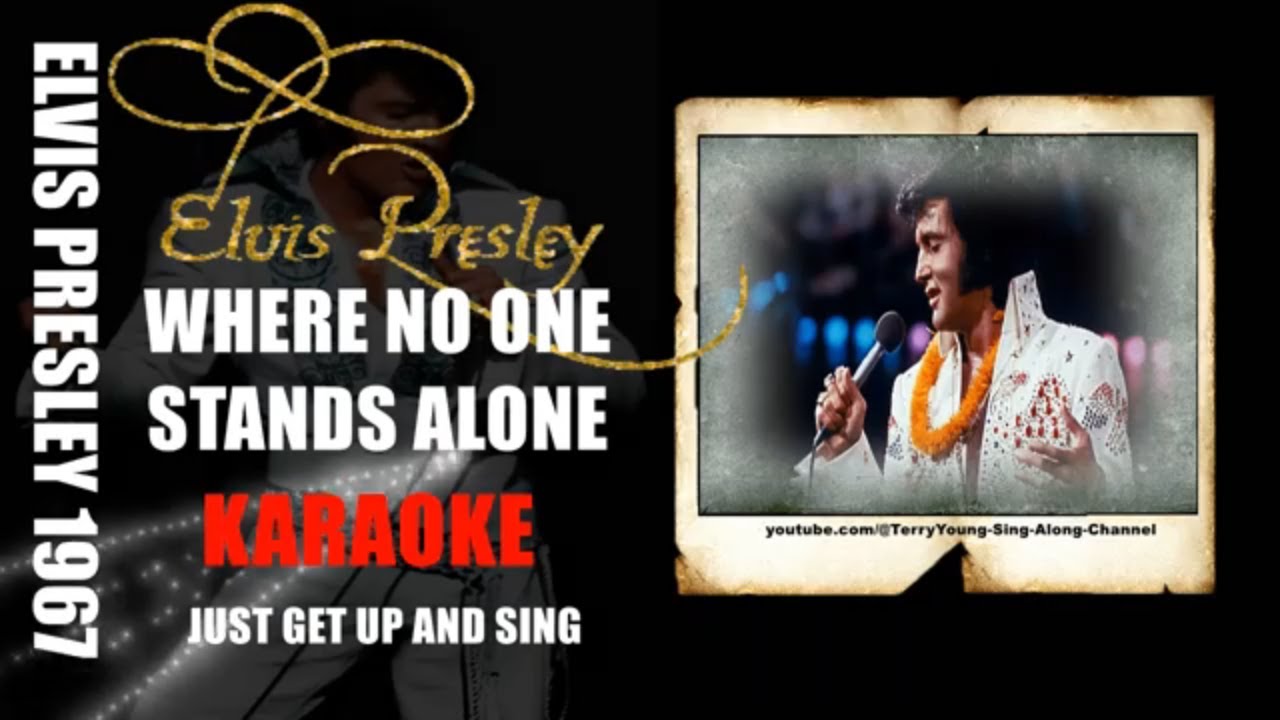 Elvis 1967 - Where No One Stands Alone (HQ Karaoke)