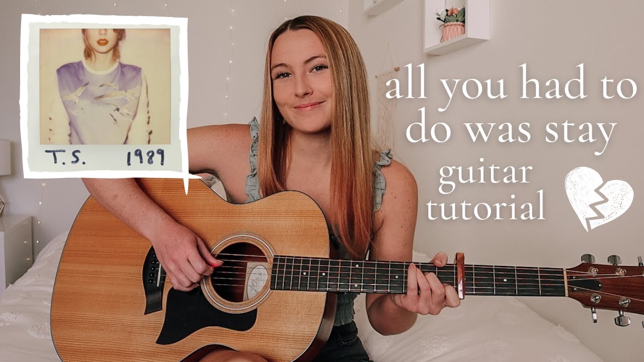 All You Had To Do Was Stay Guitar Tutorial (beginner acoustic) // Taylor Swift 1989
