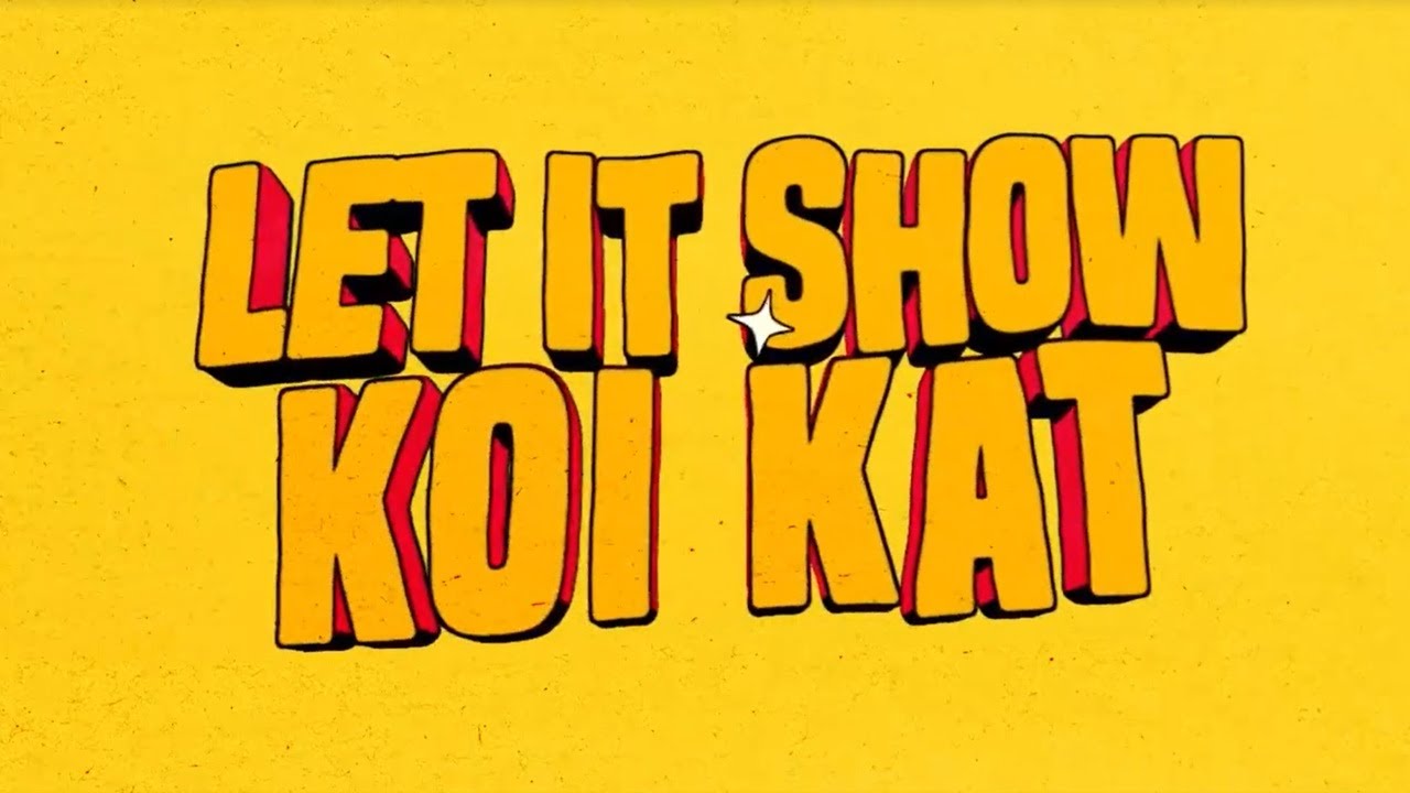Koi Kat 코이캣 - 'Let It Show' dxp Remix (Official Lyric Video)