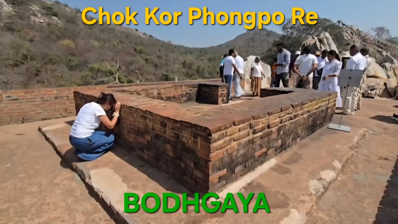 Chok Kor Phongpo Re, Bodhgaya 