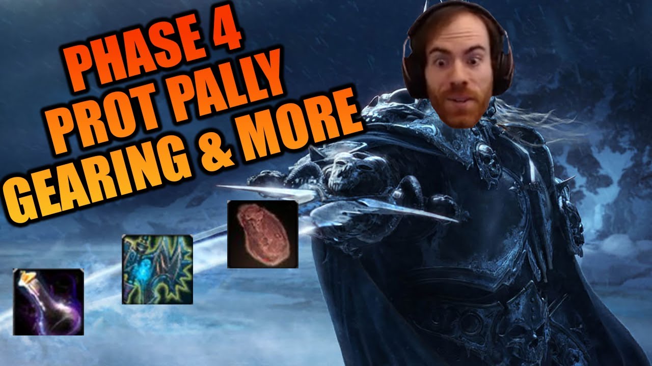 Phase 4 Prot Paladin Gearing and More | WOTLK Classic