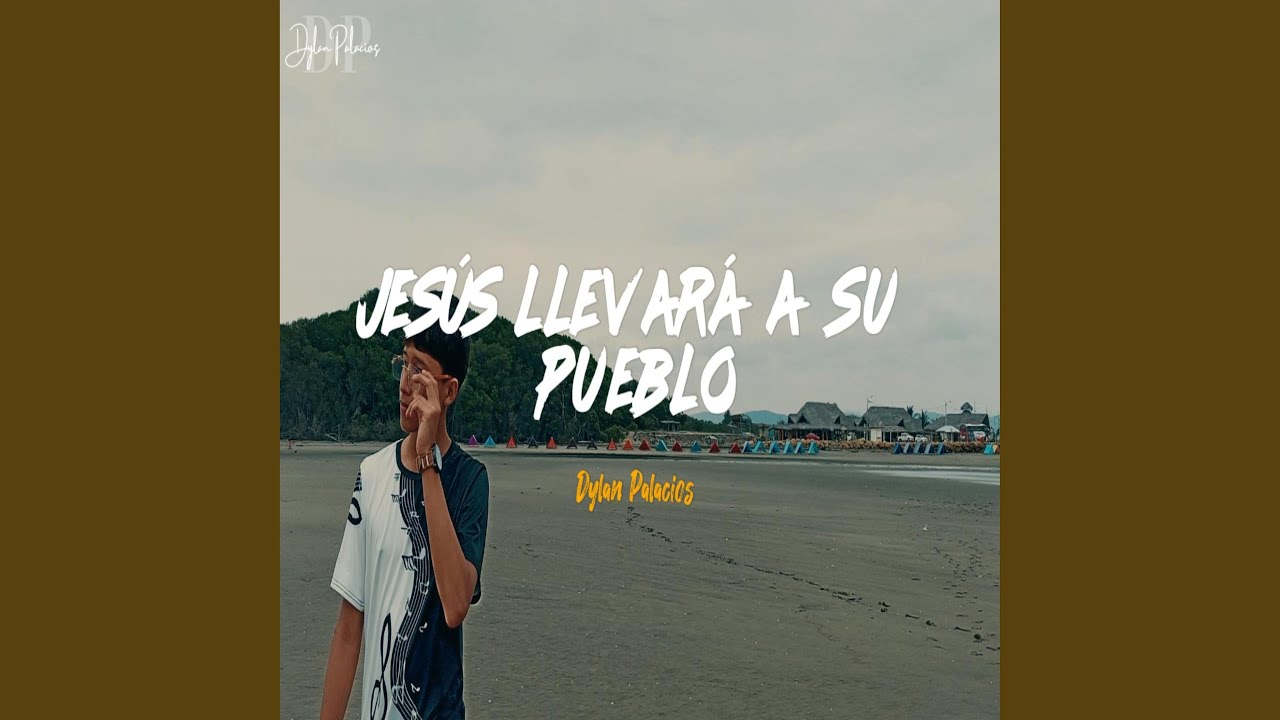 Jesús llevará a su pueblo