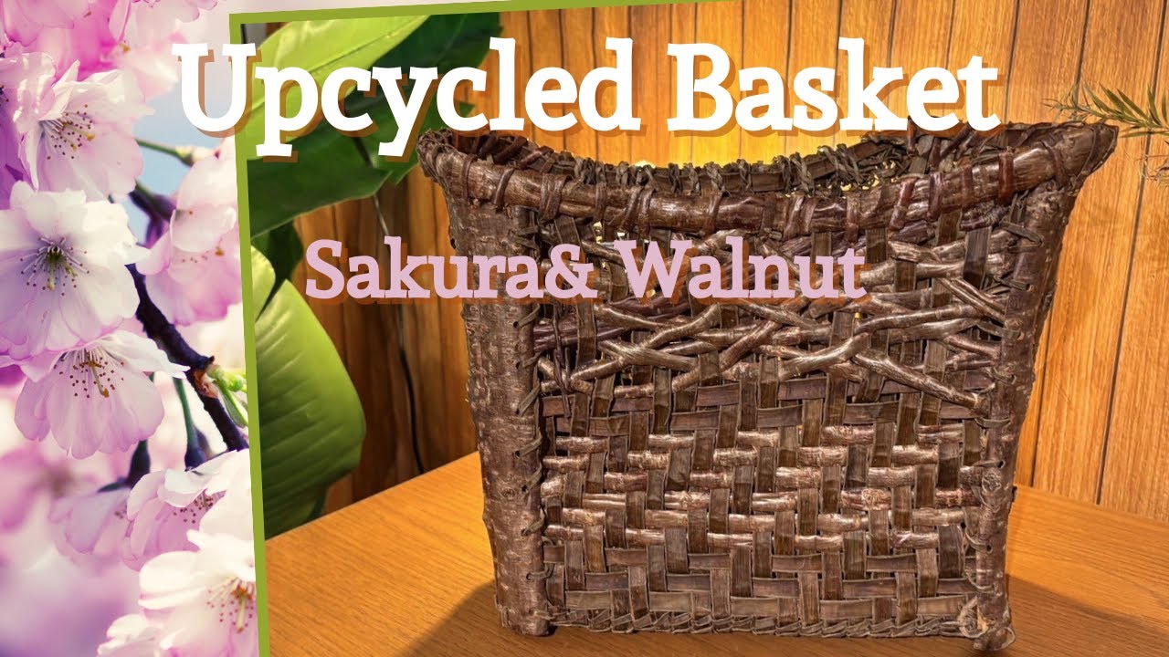 Upcycled Sakura & Walnut Bark – Handmade Japanese Basket