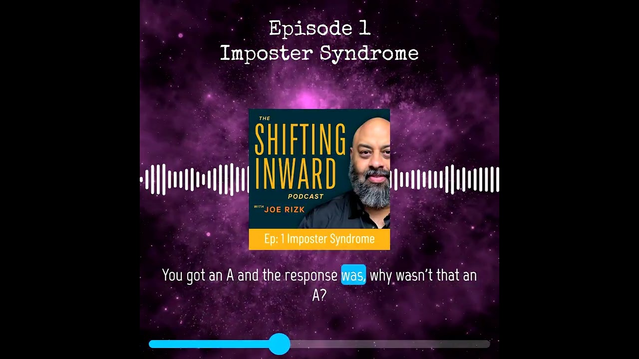 Episode 1: Imposter Syndrome | Shifting Inward Podcast - Why You Feel Like a Fraud