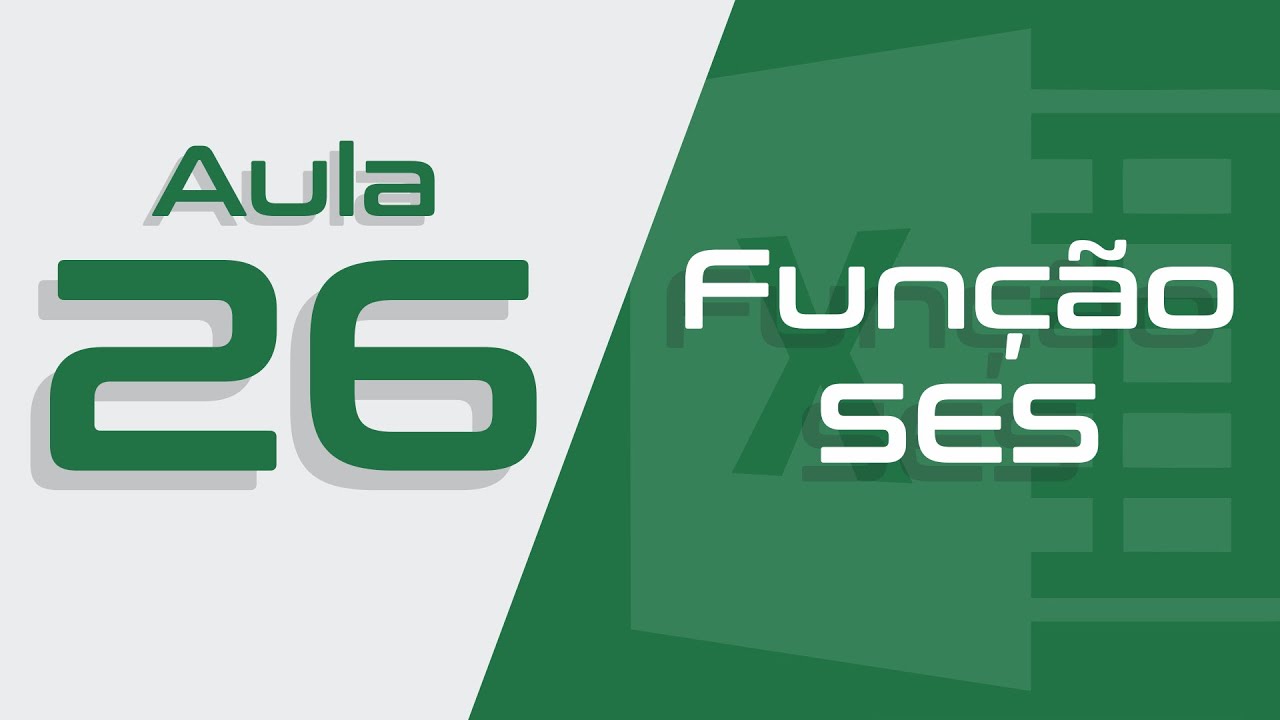 Excel Aula #26 - Função SES no Excel