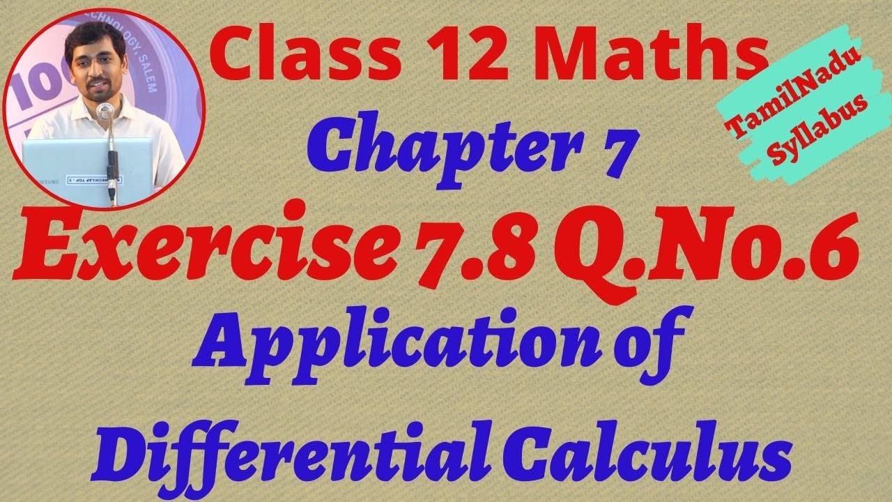 12th Maths Exercise 7.8 Q.No.6  Application of Differential Calculus Chapter 7 TN Syllabus Alexmaths