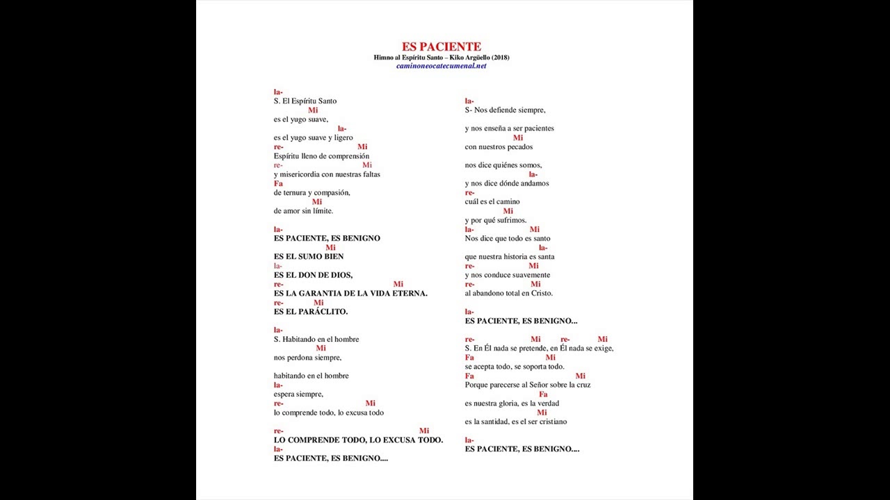 Es paciente, canto nuevo Kiko Arguello 2018, Camino Neocatecumenal CNC, Neocatechumenal Way
