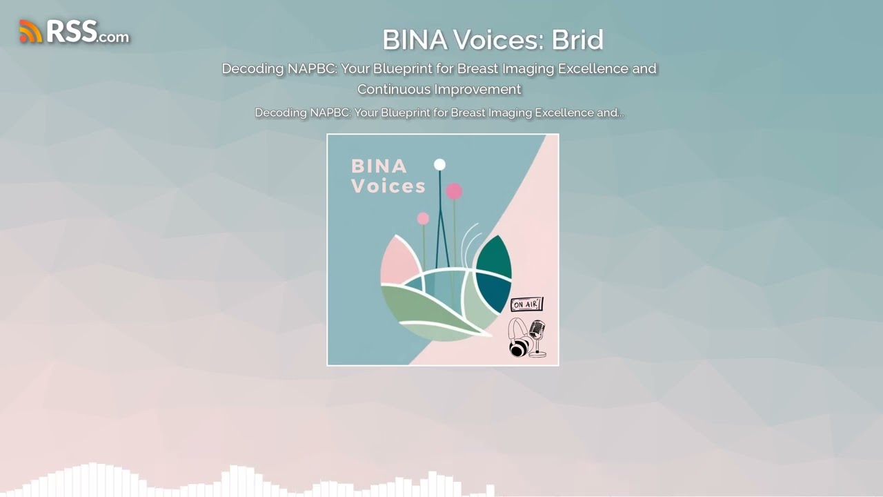 Decoding NAPBC: Your Blueprint for Breast Imaging Excellence and Continuous Improvement