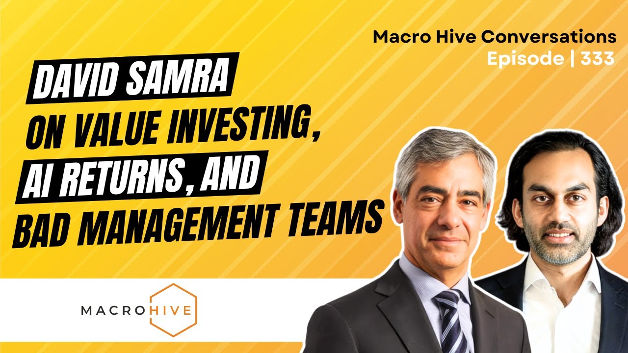 Ep. 333: David Samra on Value Investing, AI Returns, and Bad Management Teams