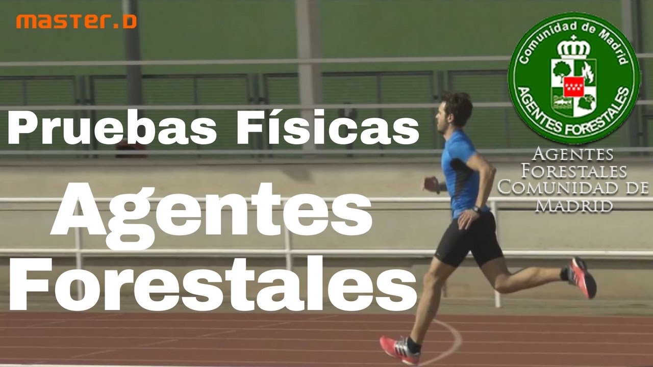 Pruebas Físicas Agentes Forestales 2019 | MasterD