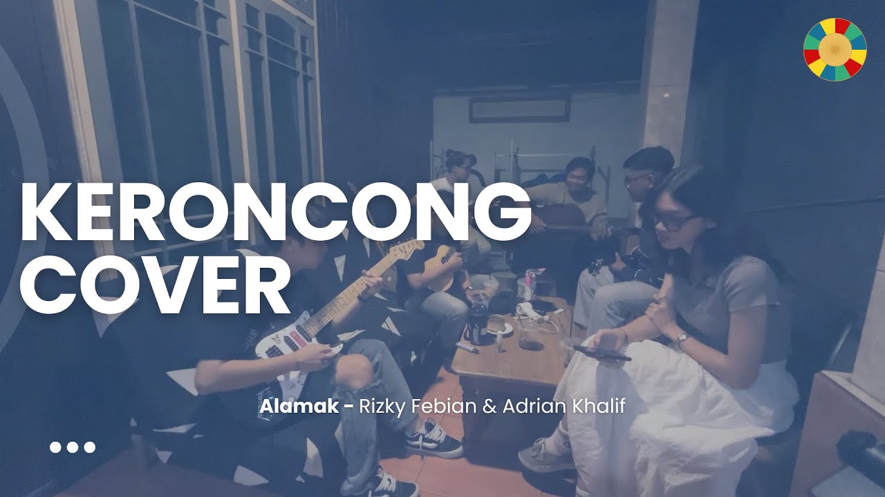 ALAMAK – (Keroncong Cover) Rizky Febian & Adrian Khalif 