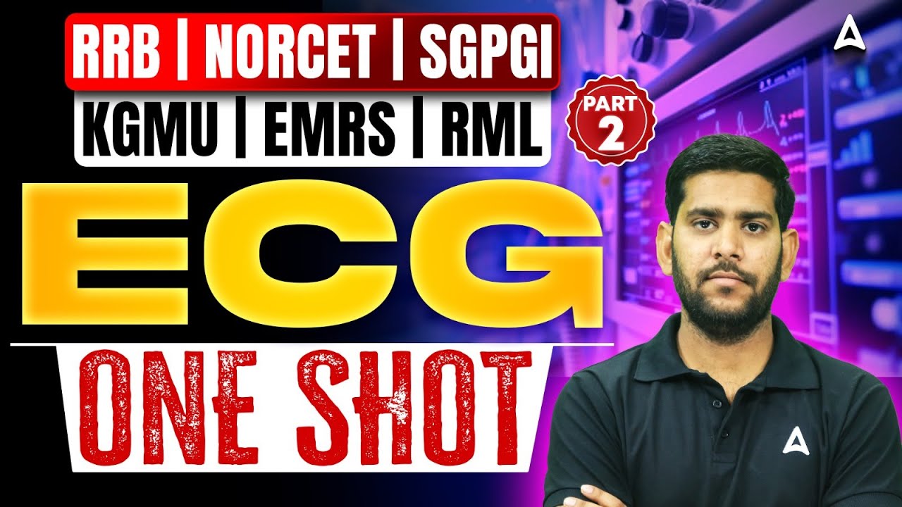 RRB Nursing Superintendent | NORCET 10 | SGPGI | KGMU | EMRS | RML | ECG in One Shot | Nursing Class
