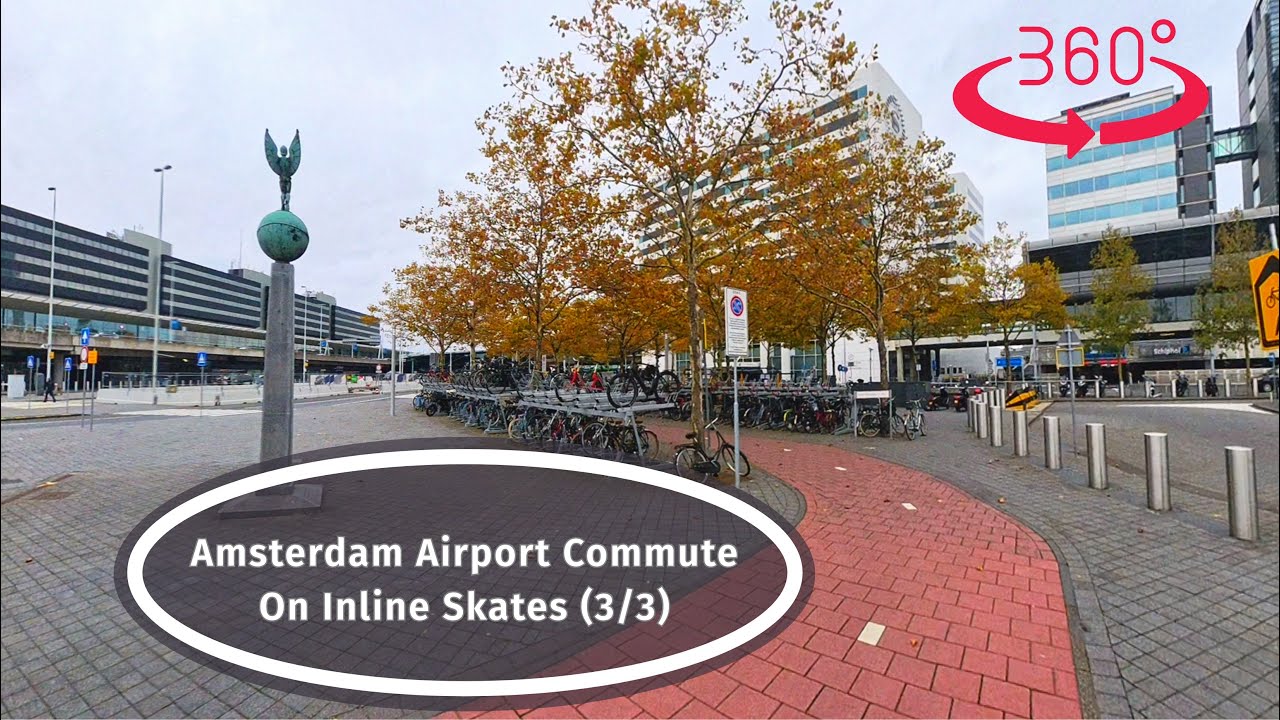 How to Get To Schiphol AMS Airport? By Inline Skates, Of Course! (P. 3/3)