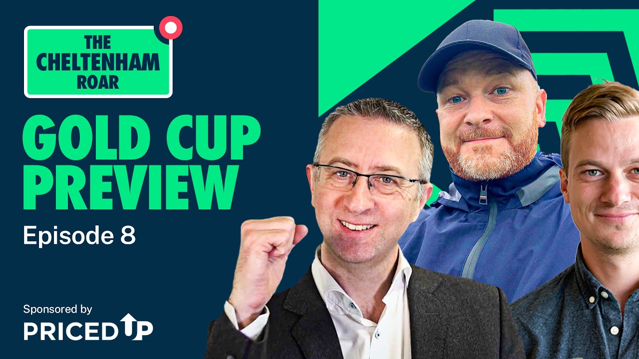 Gold Cup Preview | The Cheltenham Roar