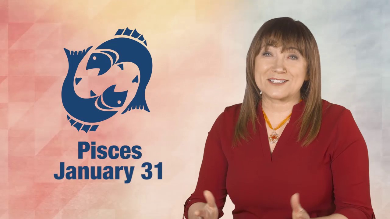 Daily Horoscope January 31, 2017: Pisces