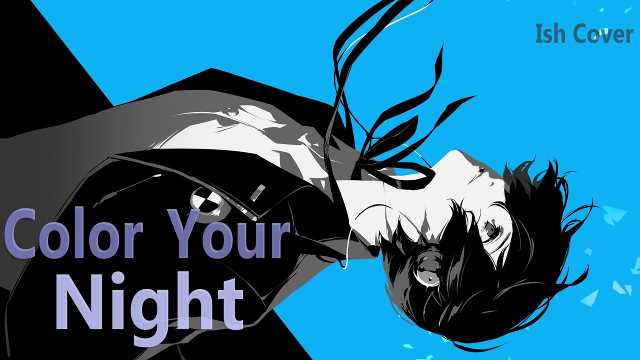 Persona3R - Color Your Night