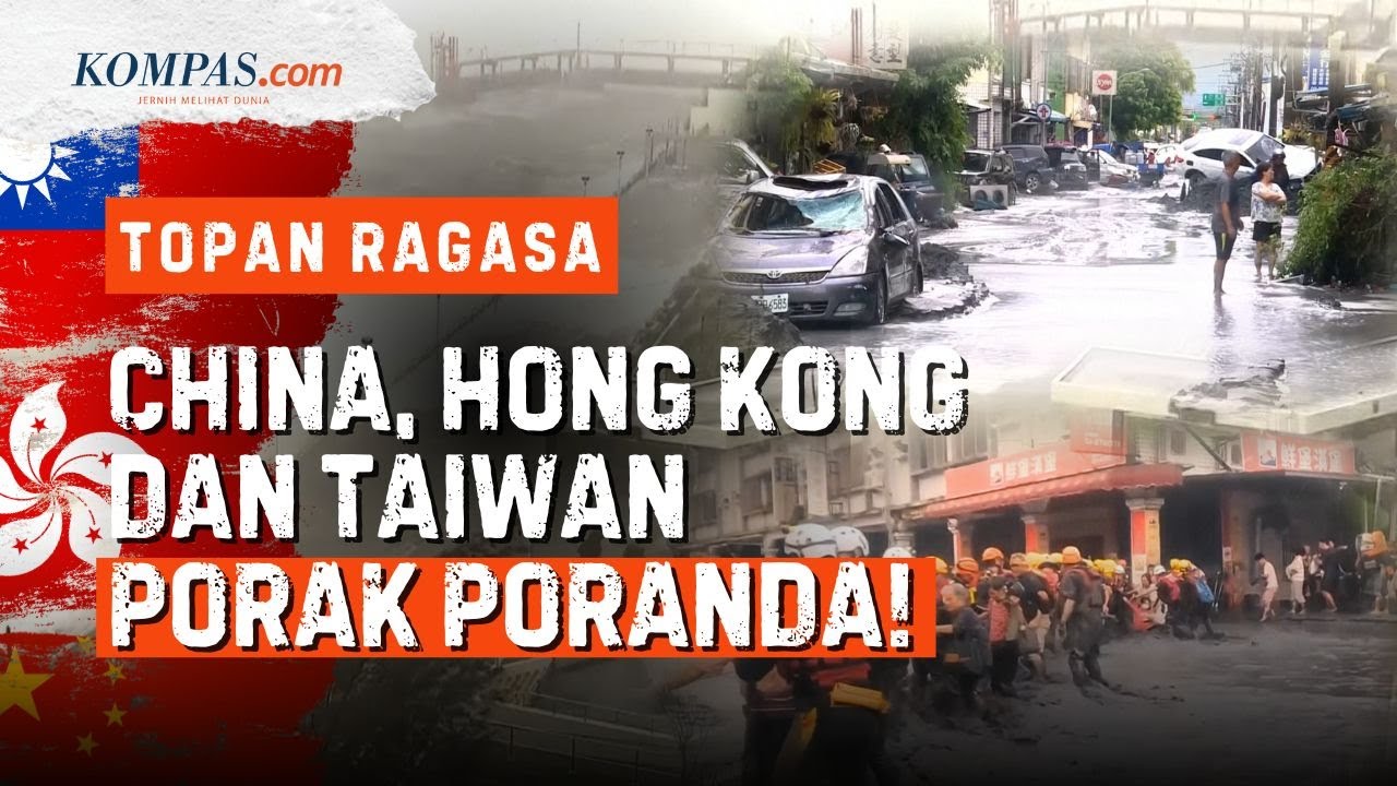 Dahsyatnya Topan Ragasa Porak-porandakan China Daratan hingga Taiwan