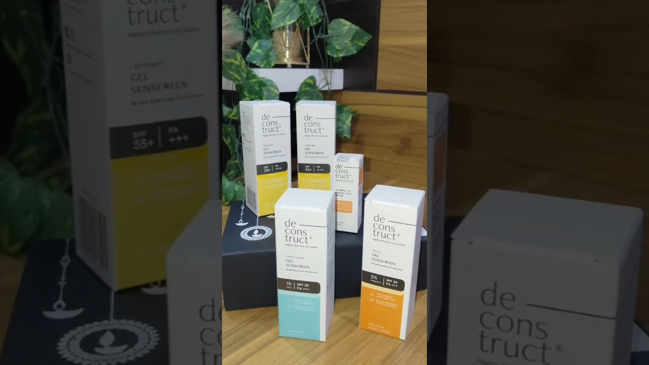 100 % best quality products for skin / Deconstruct gel sunscreen / serum 