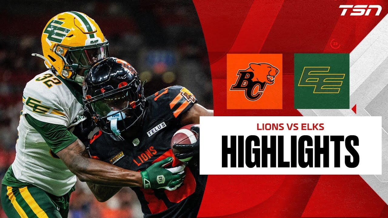 CFL Week 6: BC Lions vs. Edmonton Elks | FULL HIGHLIGHTS