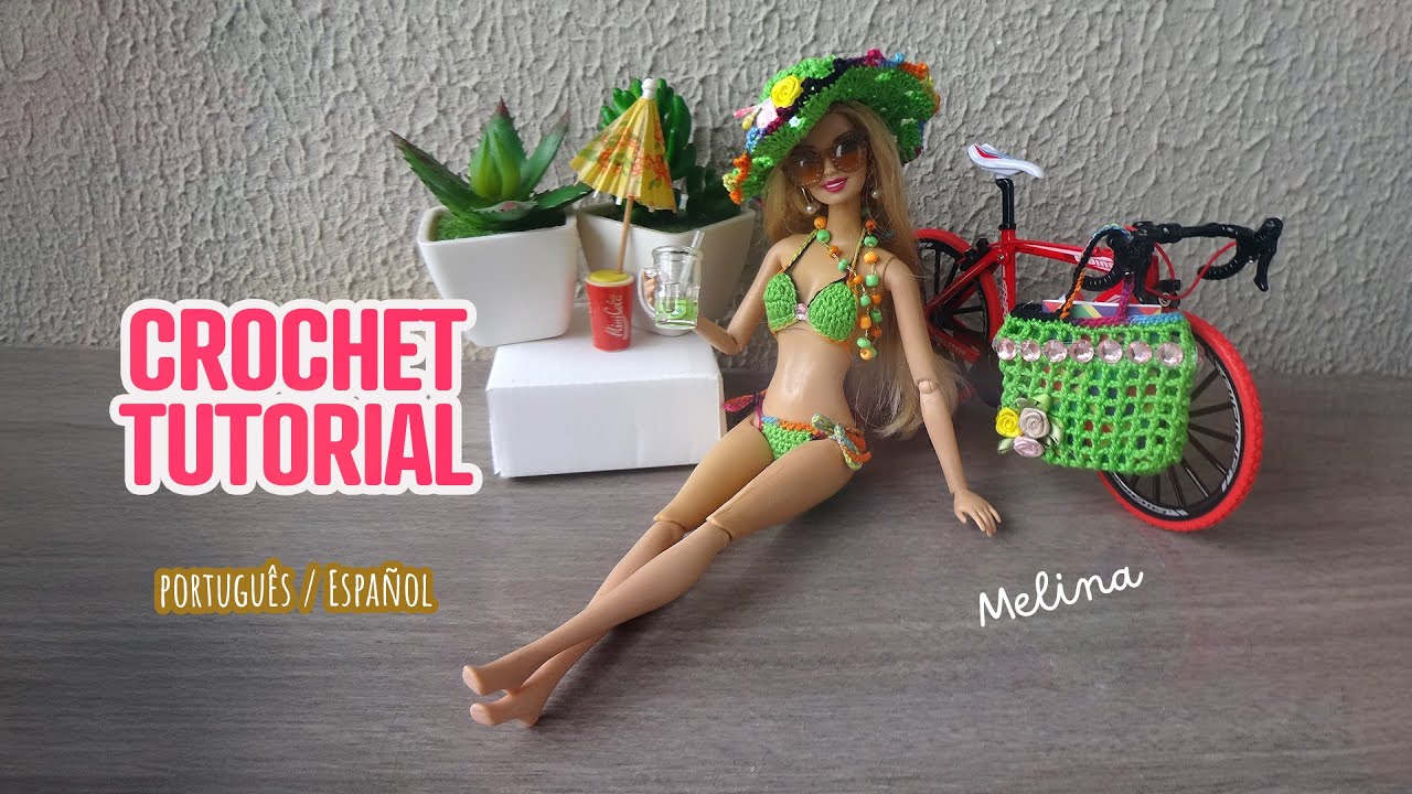Bikini, bolsa e chapéu de crochê para Barbie ☀️ Melina