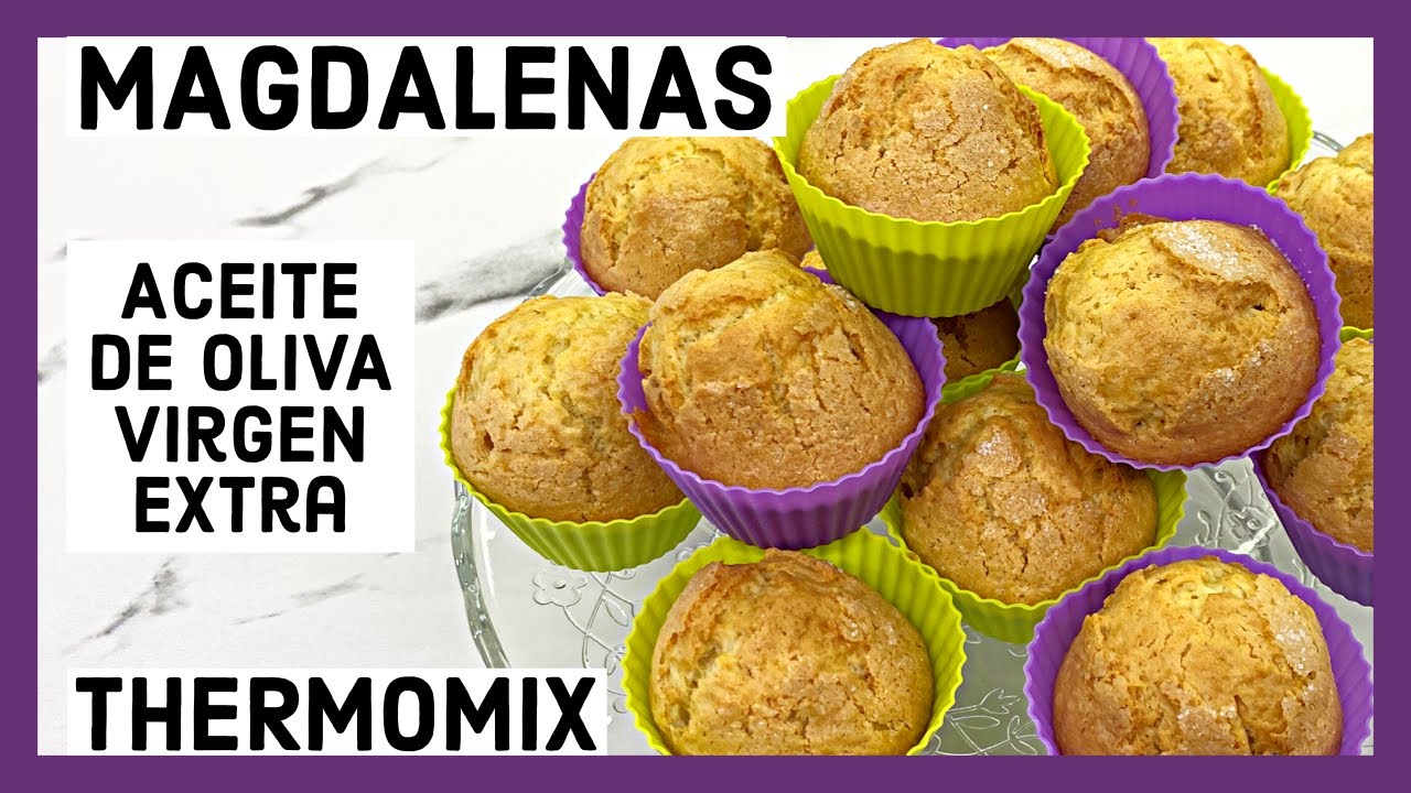 🧁MAGDALENAS CASERAS MUY ESPONJOSAS con Aceite de Oliva en Thermomix